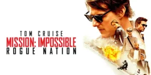Mission Impossible: 5 Rogue Nation (2015)